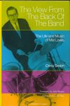 The View from the Back of the Band - Life and Music of Mel Lewis